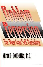 The Problem of Perversion