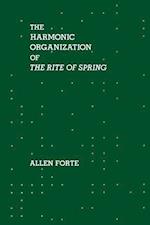 The Harmonic Organization of the Rite of Spring