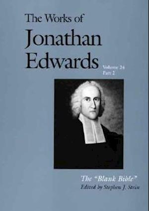 The Works of Jonathan Edwards, Vol. 24
