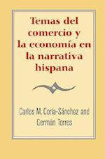 Temas del comercio y la economia en la narrativa hispana