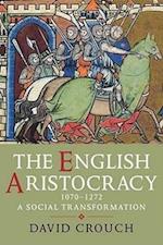 The English Aristocracy, 1070-1272