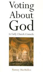 Voting about God in Early Church Councils