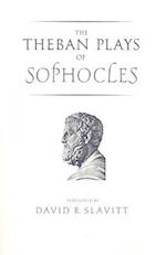 The Theban Plays of Sophocles