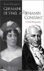 Germaine de Stael and Benjamin Constant