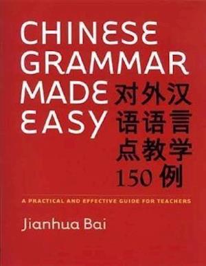 Chinese Grammar Made Easy