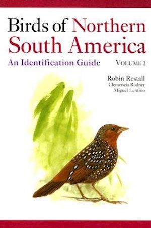 Birds of Northern South America Volume 2