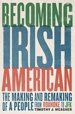 Becoming Irish American
