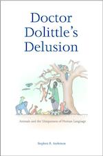 Doctor Dolittle's Delusion