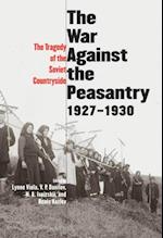 War Against the Peasantry, 1927-1930