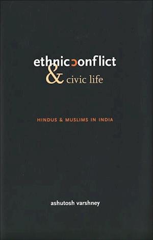 Ethnic Conflict and Civic Life