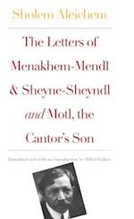 Letters of Menakhem-Mendl and Sheyne-Sheyndl and Motl, the Cantor's Son