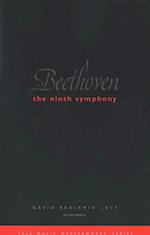 Beethoven: The Ninth Symphony