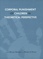 Corporal Punishment of Children in Theoretical Perspective