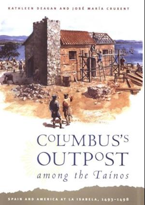 Columbus's Outpost among the Tainos