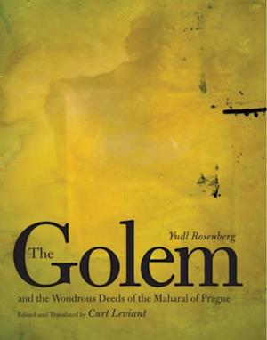 Golem and the Wondrous Deeds of the Maharal of Prague