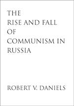 Rise and Fall of Communism in Russia