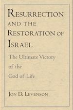 Resurrection and the Restoration of Israel