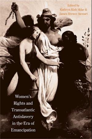 Women's Rights and Transatlantic Antislavery in the Era of Emancipation