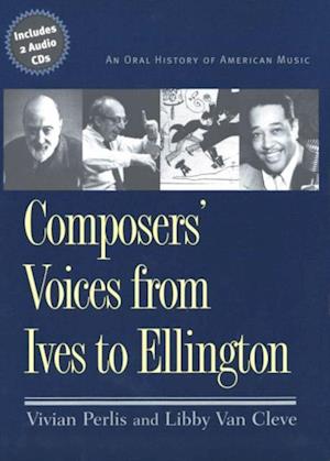 Composers' Voices from Ives to Ellington