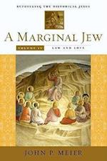 A Marginal Jew: Rethinking the Historical Jesus, Volume IV