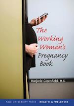 Working Woman's Pregnancy Book