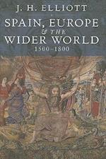 Spain, Europe and the Wider World 1500-1800