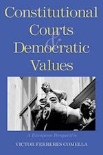 Constitutional Courts and Democratic Values