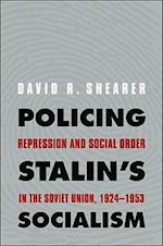 Policing Stalin's Socialism