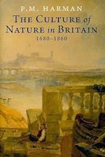 The Culture of Nature in Britain, 1680-1860