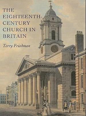 The Eighteenth-Century Church in Britain