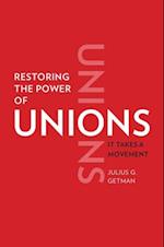 Restoring the Power of Unions