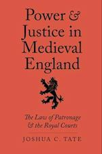 Power and Justice in Medieval England