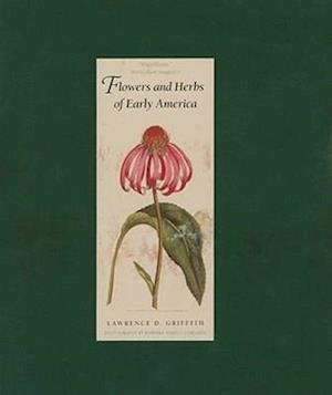 Flowers and Herbs of Early America