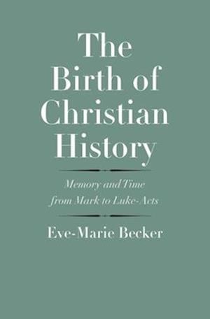 The Birth of Christian History