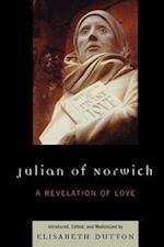 Dutton, E: Julian of Norwich - A Revelation of Love