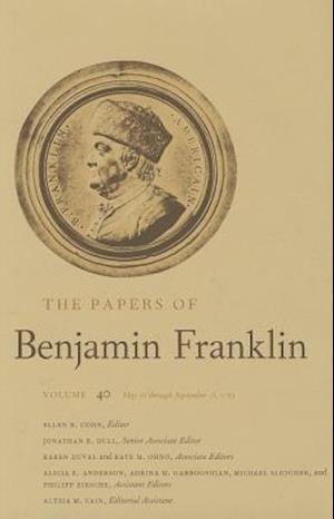 The Papers of Benjamin Franklin, Vol. 40