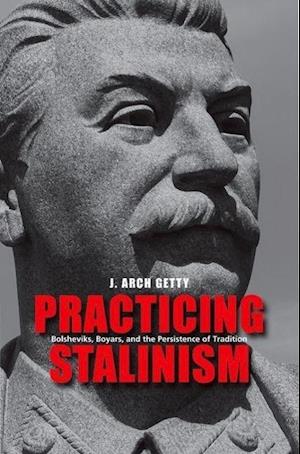 PRACTICING STALINISM