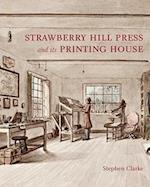 The Strawberry Hill Press and its Printing House