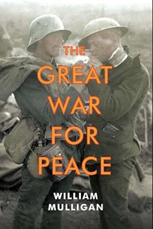 The Great War for Peace