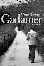 Grondin, J: Hans-Georg Gadamer - A Biography