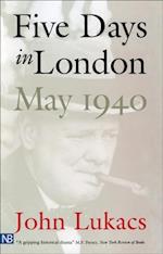 Five Days in London, May 1940