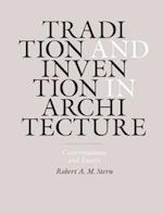 Tradition and Invention in Architecture