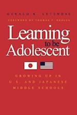 Tendre, G: Learning to be Adolescent - Growing Up in the U.S