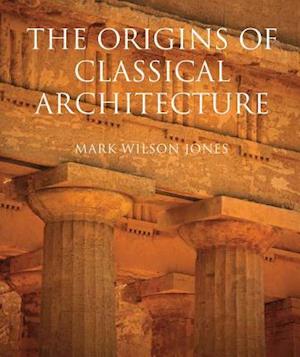 Origins of Classical Architecture