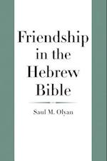 Friendship in the Hebrew Bible