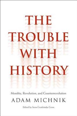 The Trouble with History