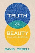 Truth or Beauty