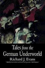 Evans, R: Tales from the German Underworld - Crime and Punis
