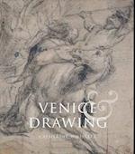 Venice and Drawing 1500-1800