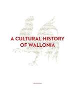 A Cultural History of Wallonia